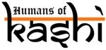 Humans of Kashi